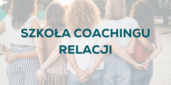Szkoła Coachingu Relacji